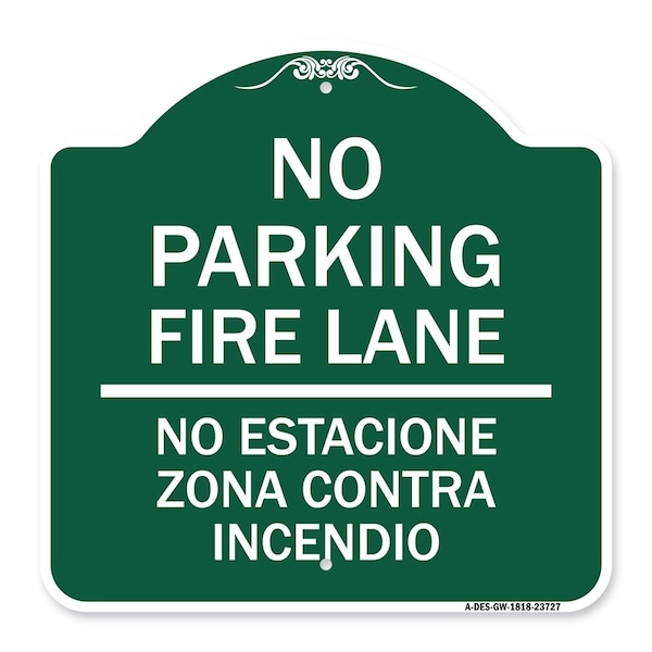 Signmission No Parking Fire Lane No Estacione Zona Contra Incendio, Green & White Alum, 18" x 18", GW-1818-23727 A-DES-GW-1818-23727 - main